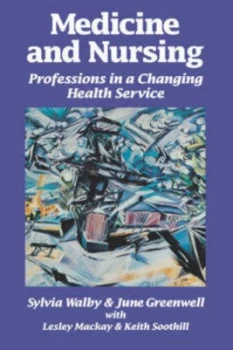 Image of Medicine and Nursing by Sylvia Walby Book