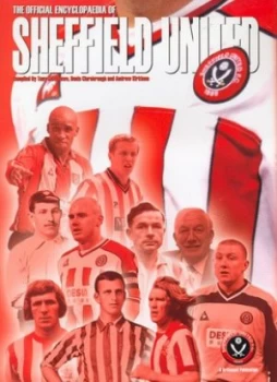 Image of The Official Encyclopaedia of Sheffield United by Tony Matthews and Denis Clarebrough and Andrew Kirkham Hardback