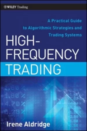 Image of High-frequency trading by Irene Aldridge
