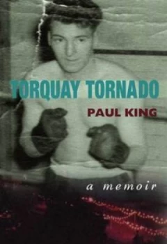 Image of Torquay Tornado by Paul King and Steve Chambers Paperback
