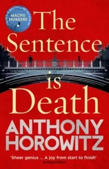 Image of The Sentence is Death : A mind-bending murder mystery from the bestselling author of THE WORD IS MURDER