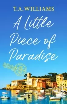 Image of A Little Piece of Paradise : A sweeping story of sisterhood, secrets and romance