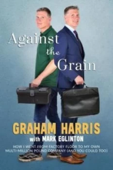 Image of Against the Grain by Graham Harris Book