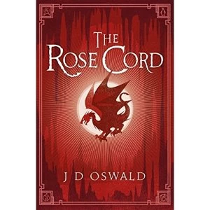 Image of The Rose Cord: The Ballad of Sir Benfro Book Two by J.D. Oswald (Paperback, 2014)