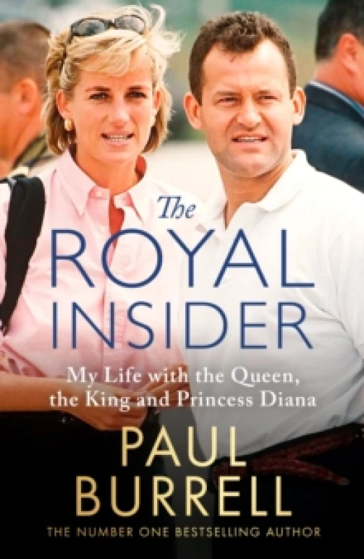 Image of The Royal Insider : My Life with the Queen, the King and Princess Diana - The Instant Sunday Times Bestselling Royal Autobiography Hardback