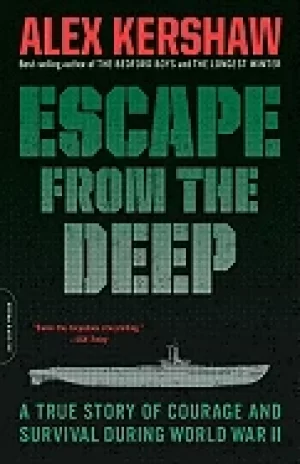 Image of escape from the deep a true story of courage and survival during world war