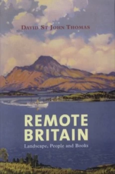 Image of Remote Britain by David St John Thomas Paperback