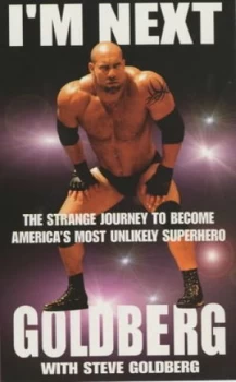 Image of Im Next by Bill Goldberg and Steve Goldberg Paperback