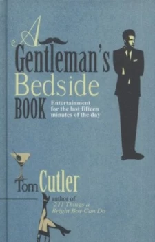 Image of A Gentlemans Bedside Book by Tom Cutler Hardback