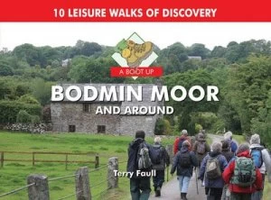 Image of A Boot up Bodmin Moor and around by Terry Faull Hardback