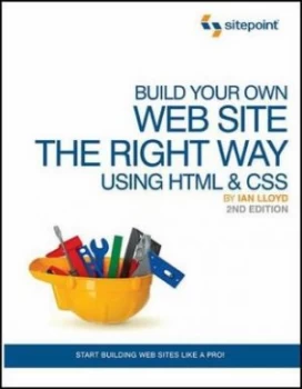 Image of Build Your Own Web Site the Right Way Using Html and Css by Ian Lloyd Paperback