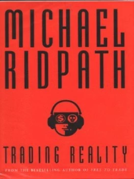 Image of Trading Reality by Michael Ridpath Hardback