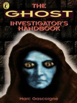 Image of The Ghost Investigators Handbook by Marc Gascoigne Book