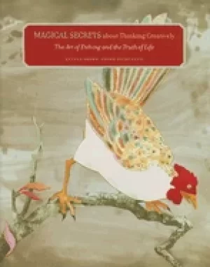 Image of magical secrets about thinking creatively the art of etching and the truth