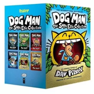 Image of Dog Man 1-6: The Supa Epic Collection: From the Creator by Dav Pilkey