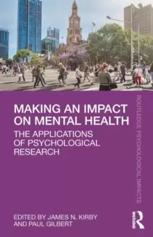 Image of Making an Impact on Mental Health : The Applications of Psychological Research