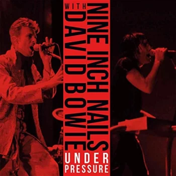 Image of Nine Inch Nails & David Bowie - Under Pressure Vinyl