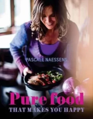 Image of Natural food that makes you happy by Pascale Naessens