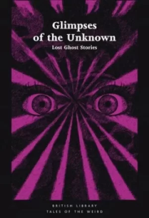 Image of Glimpses of the unknown by Michael Ashley