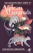 Image of kingdon field guide to african mammals