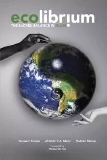 Image of Ecolibrium : The Sacred Balance in Islam