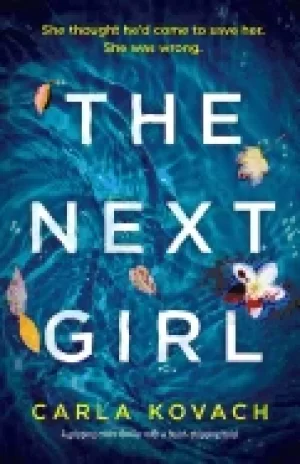 Image of next girl a gripping thriller with a heart stopping twist
