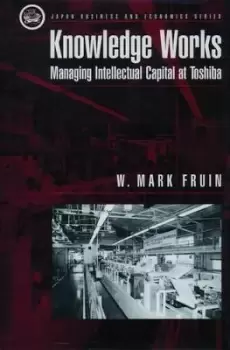 Image of Knowledge Works by W. Mark Fruin