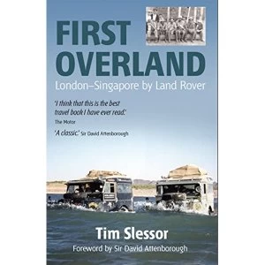 Image of First Overland: London-Singapore by Land Rover by Tim Slessor (Paperback, 2015)