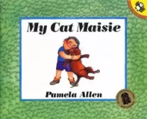 Image of My Cat Maisie by Pamela Allen