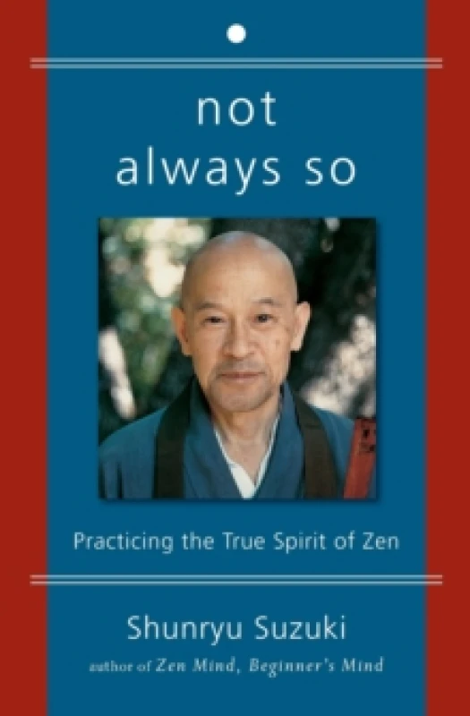 Image of Not Always so by Shunryu Suzuki Paperback