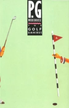 Image of The Golf Omnibus by P.G. Wodehouse Paperback
