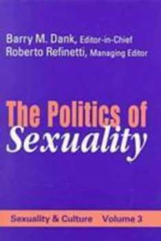 Image of The Politics of Sexuality by Barry M. Dank Paperback