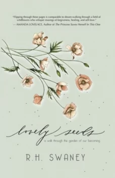 Image of Lovely seeds by R. H Swaney