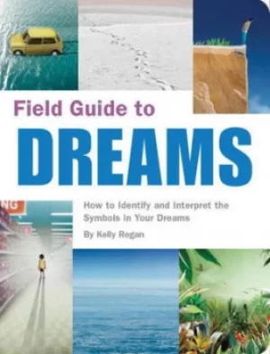 Image of Field guide to dreams by Kelly Regan