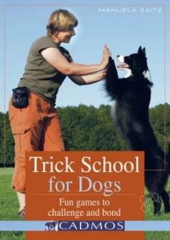 Image of Trick School for Dogs by Manuela Zaitz Paperback
