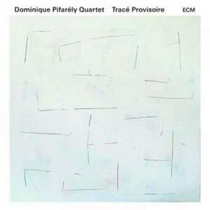 image of Trace Provisoire by Dominique Pifarely Quartet CD Album