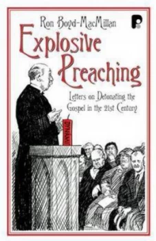 Image of Explosive Preaching by Ronald Boyd-Macmillan Book