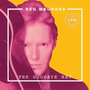 image of The Goodbye Hat by Reg Meuross CD Album