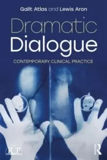 Image of Dramatic Dialogue : Contemporary Clinical Practice