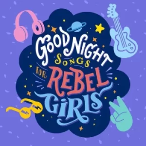 Image of Good Night Songs for Rebel Girls by Various Artists CD Album