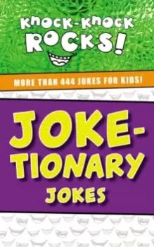 Image of Joke-tionary Jokes : More Than 444 Jokes for Kids