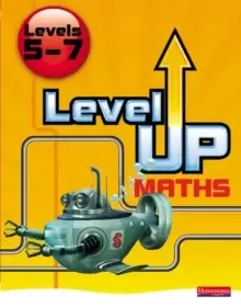 Image of Level Up Maths: Pupil Book (Level 5-7)
