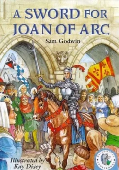 Image of A Sword for Joan of Arc by Sam Godwin Paperback