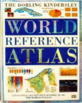 Image of The Dorling Kindersley World Reference Atlas by Ian Castello-Cortes Book