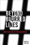 Image of beyond blurred lines rape culture in popular media
