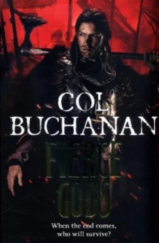 Image of Fierce gods by Col Buchanan