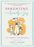 Image of parenting with sanity and joy 101 simple strategies