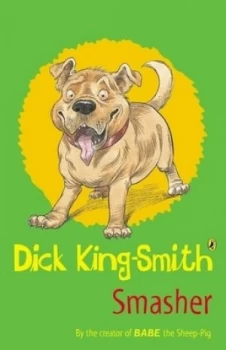 Image of Smasher by Dick King-Smith Paperback