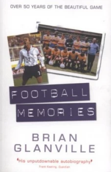 Image of Football Memories by Brian Glanville Book