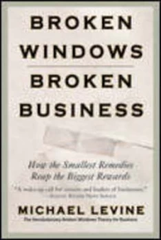Image of Broken Windows Broken Business by Michael Levine Paperback